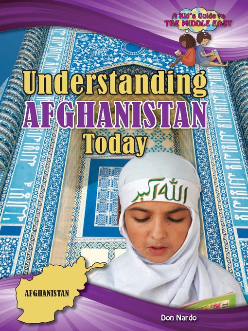 Don Nardo创作的Understanding Afghanistan Today作品的详细信息 - 可供借阅
